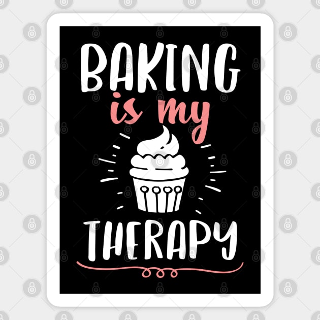 Baking Is My Therapy Holiday Gift For Baker Magnet by HCMGift